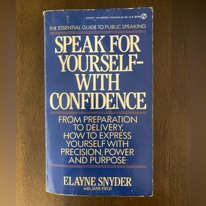 Speak For Yourself - With Confidence By Elayne Snyder With Jane Field
